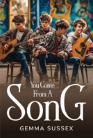 You Come From A Song 3714811230 Book Cover
