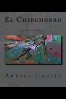El Chinchorro: y otros relatos 1481218212 Book Cover