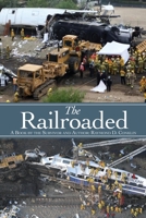 The Railroaded 1545614024 Book Cover