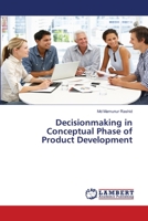 Decisionmaking in Conceptual Phase of Product Development 3659875503 Book Cover