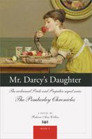 Mr. Darcy's Daughter 1402212208 Book Cover