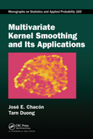 Multivariate Kernel Smoothing and Its Applications 0367571730 Book Cover