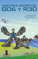 Agentes Secretos G06 y R30 (Spanish Edition) B0CJN3XJYD Book Cover