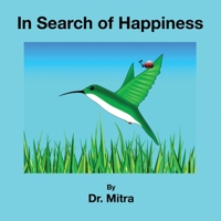 In Search of Happiness 1977269141 Book Cover