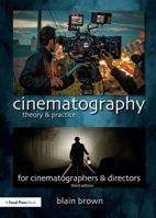 Cinematography: Image Making for Cinematographers, Directors, and Videographers 0240805003 Book Cover