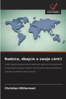 Rodzice, dbajcie o swoje córki! 6209660738 Book Cover