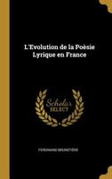 L'Evolution de la Posie Lyrique En France 0469989335 Book Cover