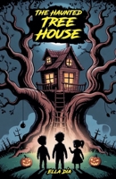 The Haunted Tree House B0FKYZ6PHT Book Cover