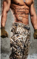 A Night That I Remember Wirh A Hot Special Forces Guy !!!!!!! 1715200020 Book Cover