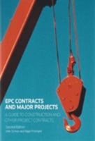 Epc Contracts and Major Projects. John Scriven, Nigel Pritchard and Dan Cocker 0414045181 Book Cover