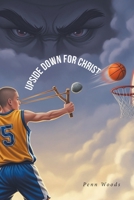 Upside Down for Christ B0G5VWQNMT Book Cover