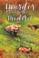 Murder Comes to Madtree: The Sixth Snoopypuss Mystery 1977227031 Book Cover