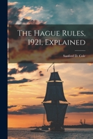 The Hague rules, 1921, explained 1240074697 Book Cover
