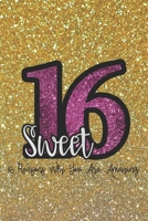 Sweet 16: Sixteen Reasons Why You Are Amazing - Sweet 16 Gift - Better Than A Card! - Birthday Book - 16th year - Sentimental Gift 1658252241 Book Cover