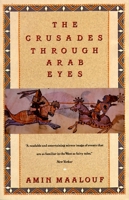Les Croisades vues par les Arabes 0805208984 Book Cover