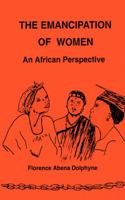 The Emancipation of Women: An African Perspective 996430188X Book Cover