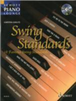 Piano Lounge Swing Standards CD: 18 Well Known Standards from the Great Era of Swing, from Glenn Millar to Duke Ellington 3795758297 Book Cover