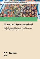 Eliten Und Systemwechsel: Die Rolle Der Sozialistischen Parteifuhrungen Im Demokratisierungsprozess 384872166X Book Cover