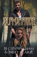 Alpha Pride (Creation Inc Series) 1393634567 Book Cover