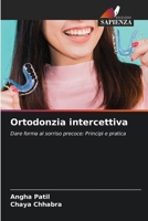Ortodonzia intercettiva (Italian Edition) 6209533485 Book Cover
