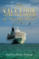 The Salvation of Naomi Snow 149318184X Book Cover