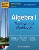 Practice Makes Perfect: Algebra I Review and Workbook, Third Edition 1264285779 Book Cover