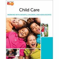 Elements - Child Care: Working with Infants, Children, and Adolescents - Student Edition 1259088413 Book Cover