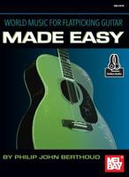 World Music for Flatpicking Guitar Made Easy 0786694157 Book Cover