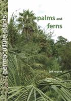 Permaculture Plants: Palms and Ferns 0958636710 Book Cover