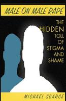 Male on Male Rape: The Hidden Toll of Stigma and Shame 0306456273 Book Cover