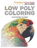 LowPoly Coloring Book | Animals edition: 39 animals with references, from novice to expert! B0BCRWKV49 Book Cover