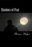 Shadows of Fear 1502802848 Book Cover