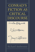 Conrad's Fiction as Critical Discourse 0521403499 Book Cover