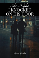The Night I Knocked on His Door 193011205X Book Cover