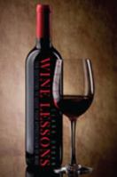 Wine Lessons: Ten Questions to Guide Your Appreciation of Wine 1465202218 Book Cover