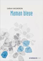 Maman bleue 2897444797 Book Cover