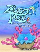 Zale's Tales: The Quest for the Magic Pearl 0692375511 Book Cover