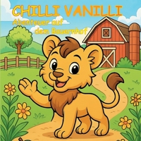 Chilli Vanilli: Abenteuer auf dem Bauernhof (German Edition) 381929323X Book Cover