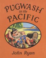 Pugwash in the Pacific 0370011465 Book Cover