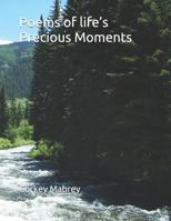 Poems of Life's Moments 1980247285 Book Cover