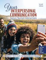 Your Interpersonal Communication: Nature/Nurture Intersections 152490225X Book Cover