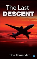 The Last Descent 9373104802 Book Cover