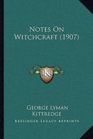 Notes On Witchcraft 1377364933 Book Cover