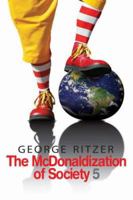 The McDonaldization of Society 0761986286 Book Cover