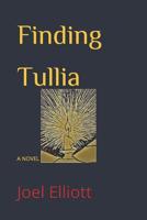 Finding Tullia 1072938405 Book Cover