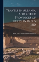 Travels in Albania and Other Provinces of Turkey in 1809 and 1810 1016962266 Book Cover