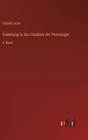 Einleitung in das Studium der Pomologie: II. Band 3368642642 Book Cover