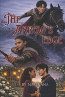 The Arrow's Edge B0GFDZFVR7 Book Cover