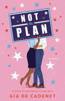 Not the Plan 0593356640 Book Cover