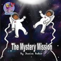The Mystery Mission 0578549867 Book Cover